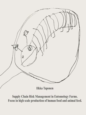 cover image of Supply Chain Risk Management in Entomology Farms Case
